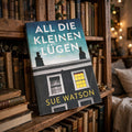 Sue Watson - All Die Kleinen Lügen